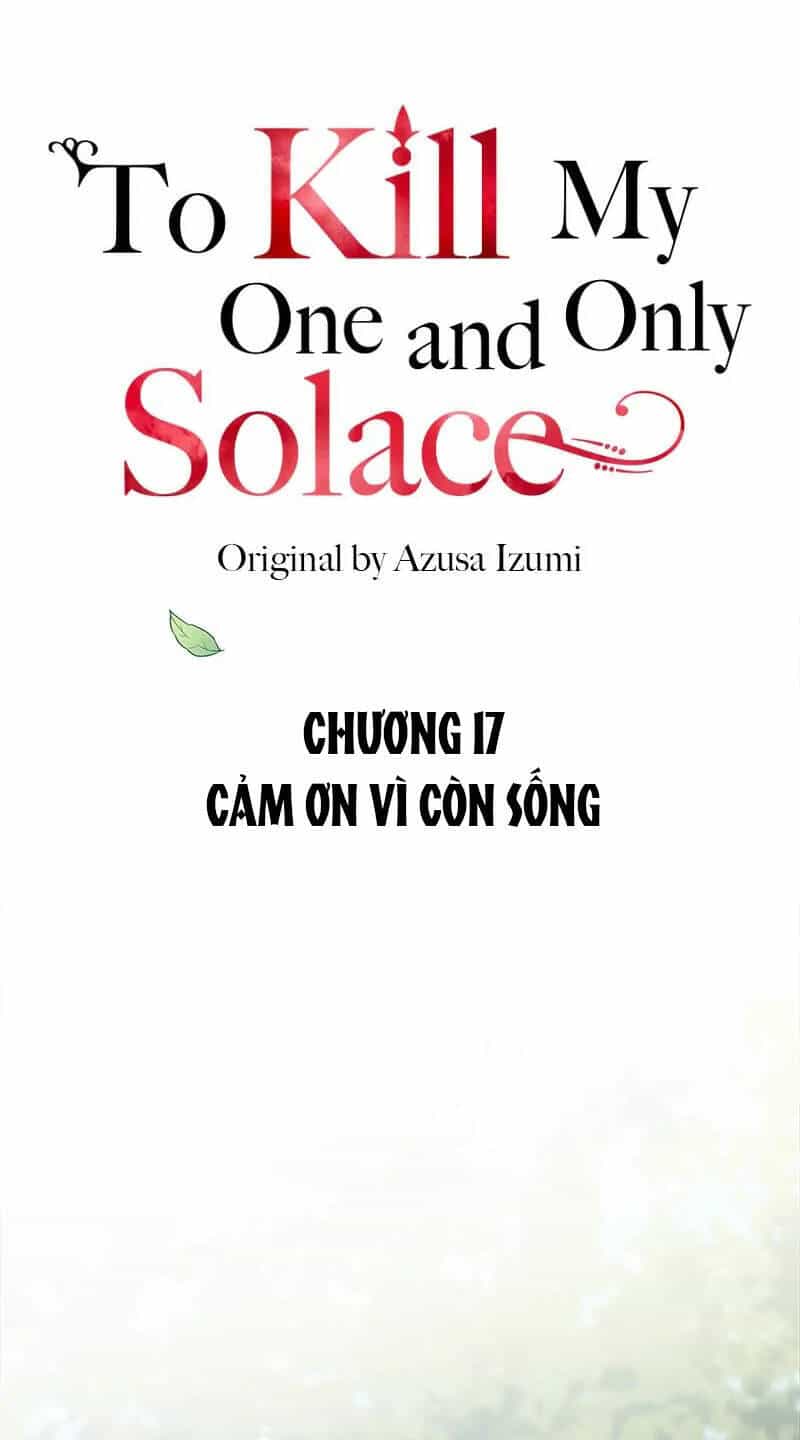 Giết Chết Niềm An Ủi Duy Nhất Của Ta - Chương 17.1 - ảnh 7
