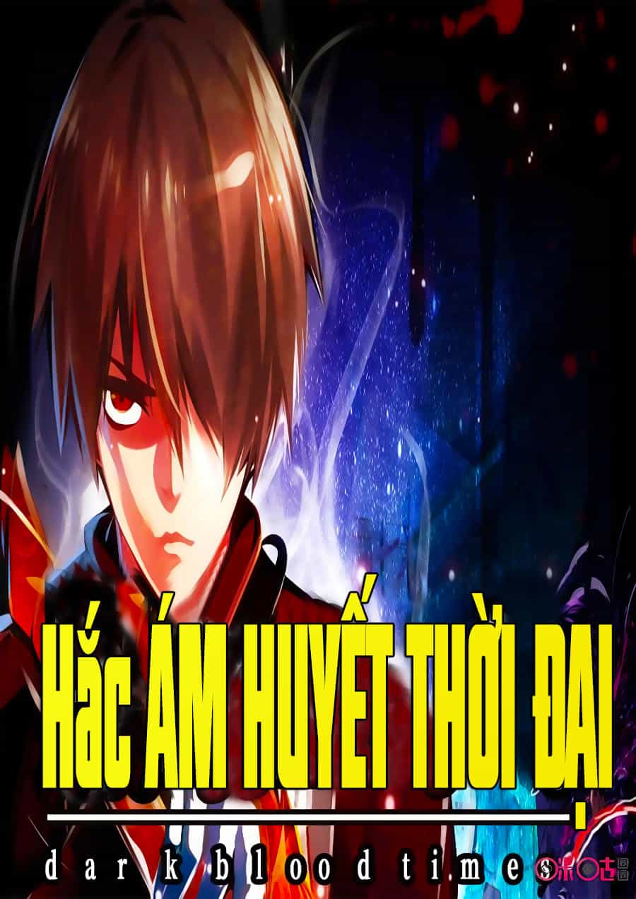 Hắc Ám Huyết Thời Đại - Chương 1 - ảnh 1