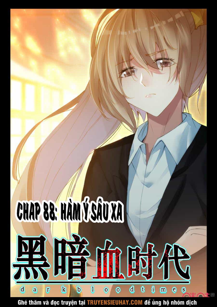 Hắc Ám Huyết Thời Đại - Chương 88 - ảnh 1