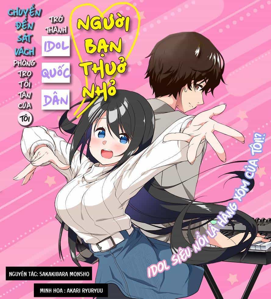 Hàng Xóm Tôi Là Idol Quốc Dân - Chương 2.1 - ảnh 1