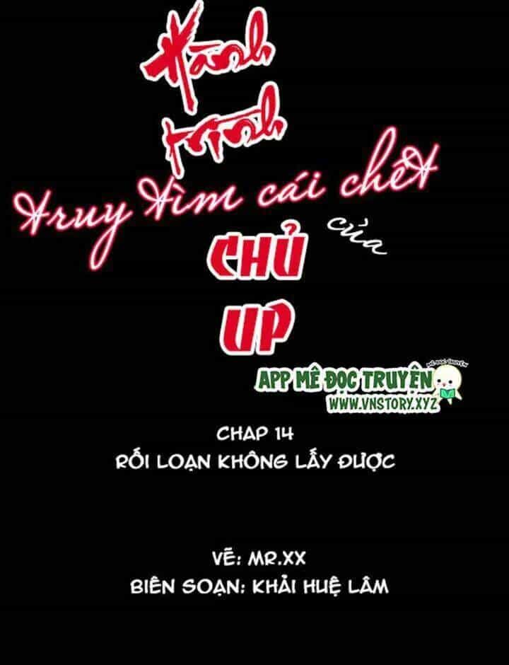Hành Trình Truy Tìm Cái Chết Của Up Chủ - Chương 14 - ảnh 1