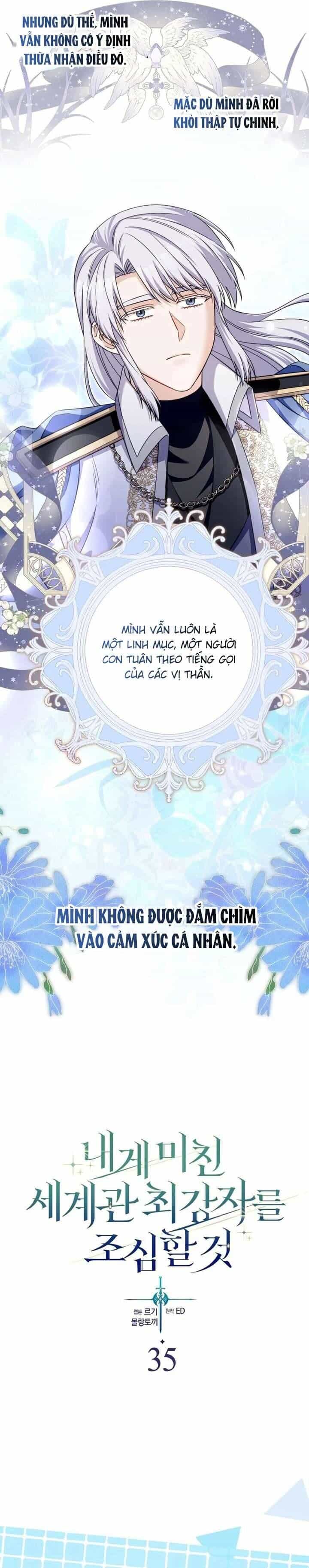 Hãy Cẩn Thận Với Người Đàn Ông Mạnh Nhất Đang Mê Muội Tôi - Chương 35 - ảnh 24