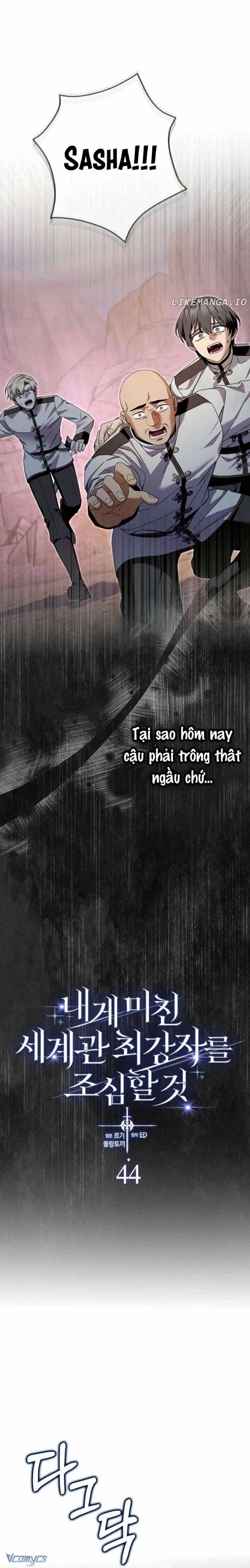 Hãy Cẩn Thận Với Người Đàn Ông Mạnh Nhất Đang Mê Muội Tôi - Chương 44 - ảnh 11