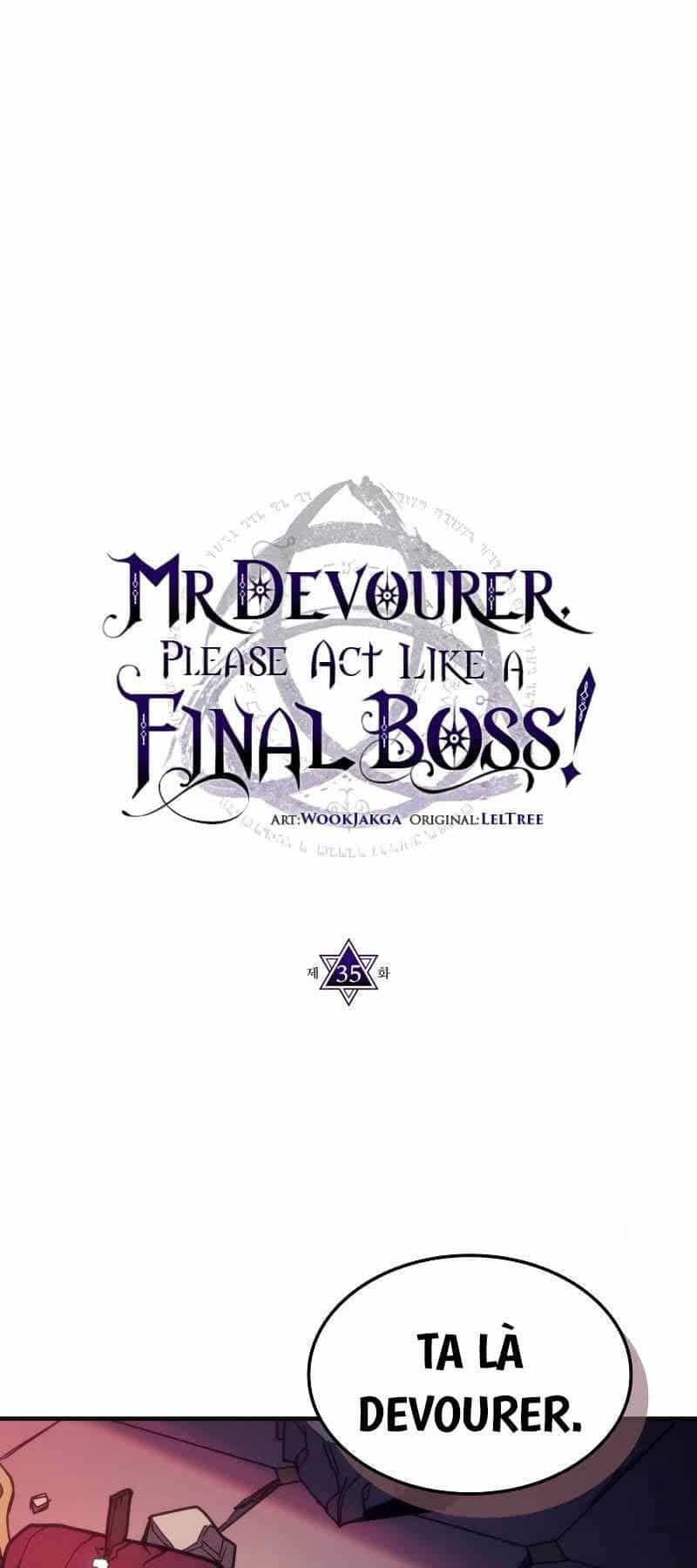Hãy Hành Động Như Một Boss Đi Ngài Mr Devourer - Chương 35 - ảnh 1