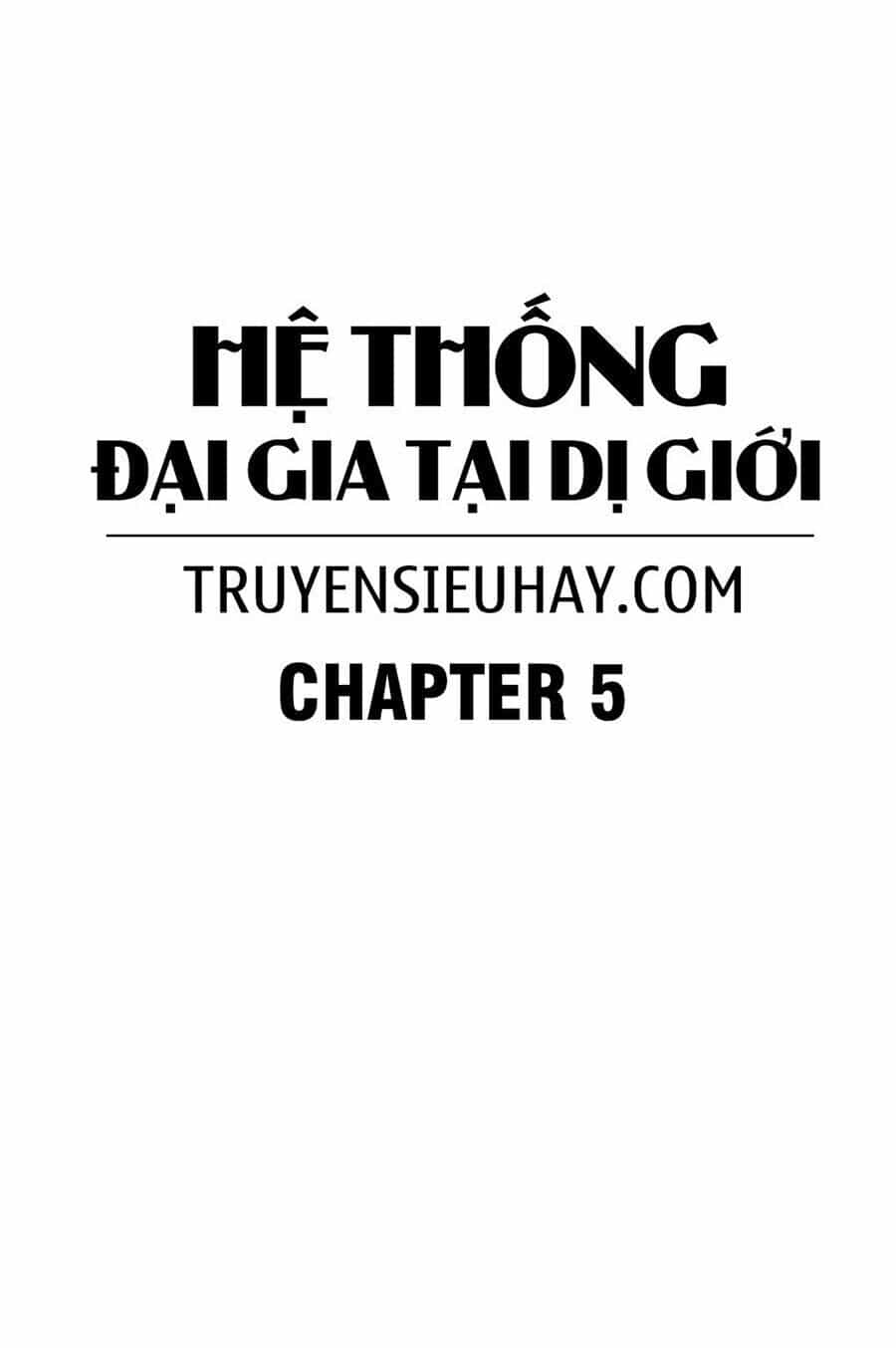 Hệ Thống Đại Gia Tại Dị Giới - Chương 5 - ảnh 3