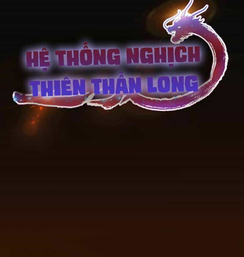 Hệ Thống Thần Long Nghịch Thiên - Chương 1 - ảnh 23