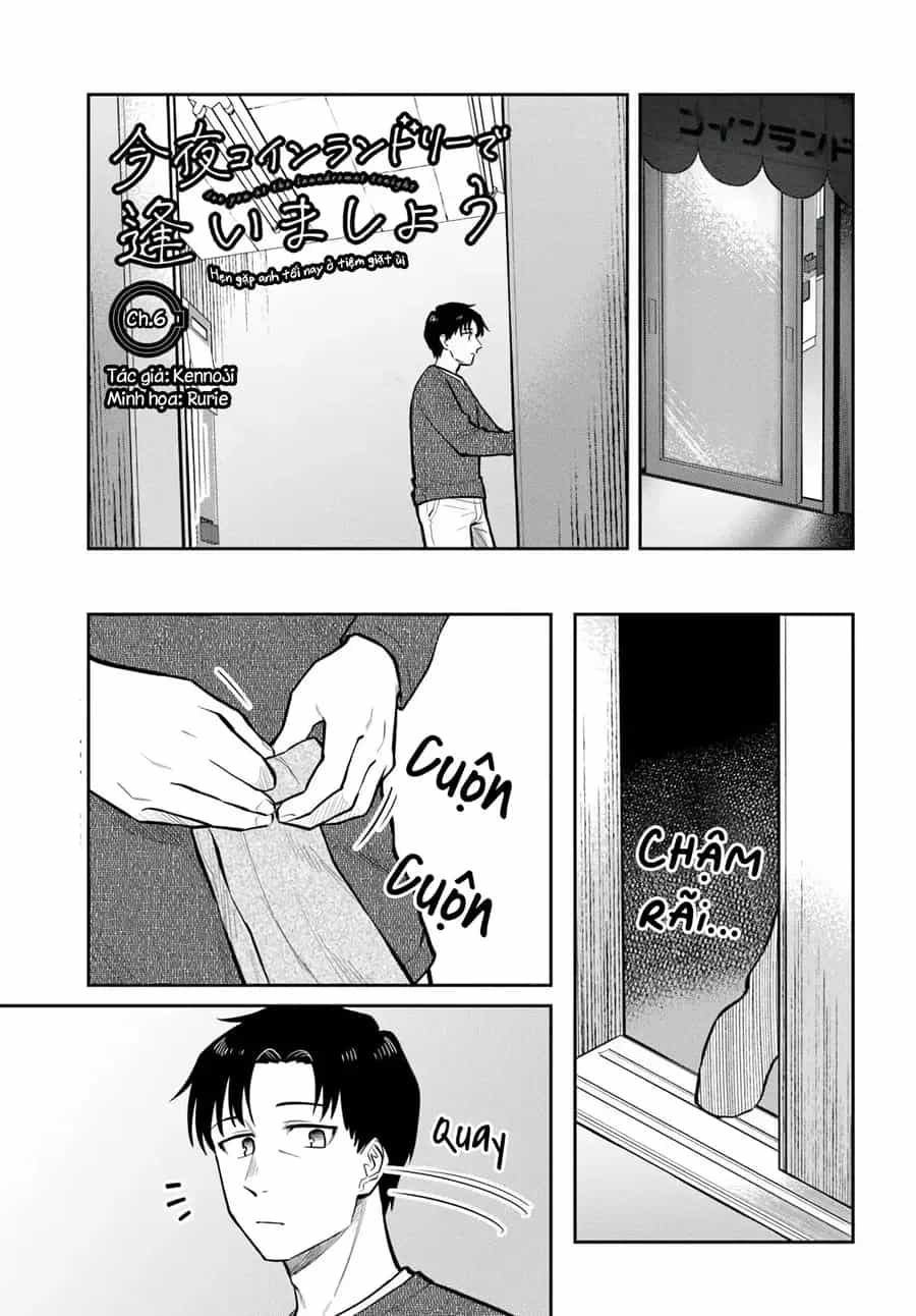 Hẹn Gặp Anh Tối Nay Ở Tiệm Giặt Ủi - Chương 6 - ảnh 3