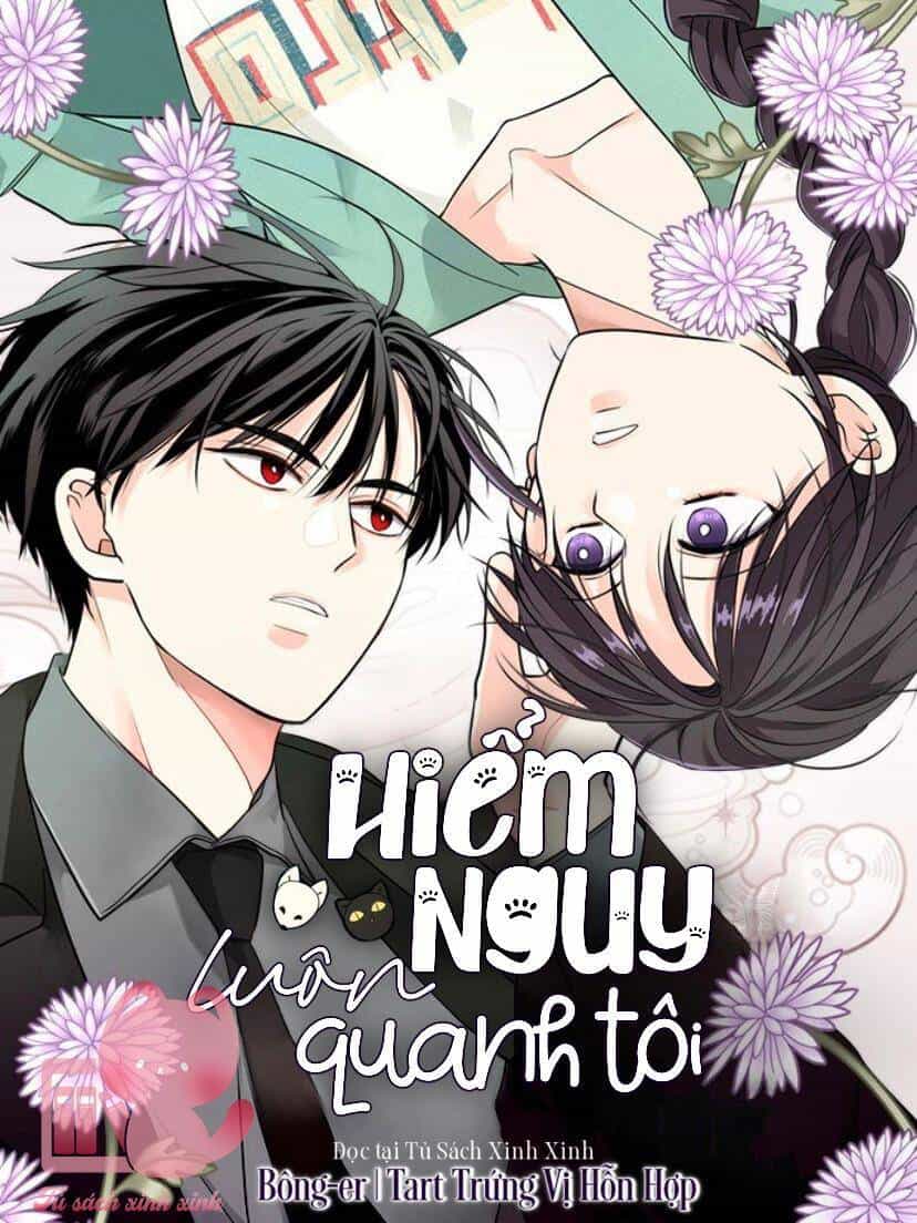 Hiểm Nguy Luôn Quanh Tôi - Chương 2 - ảnh 2