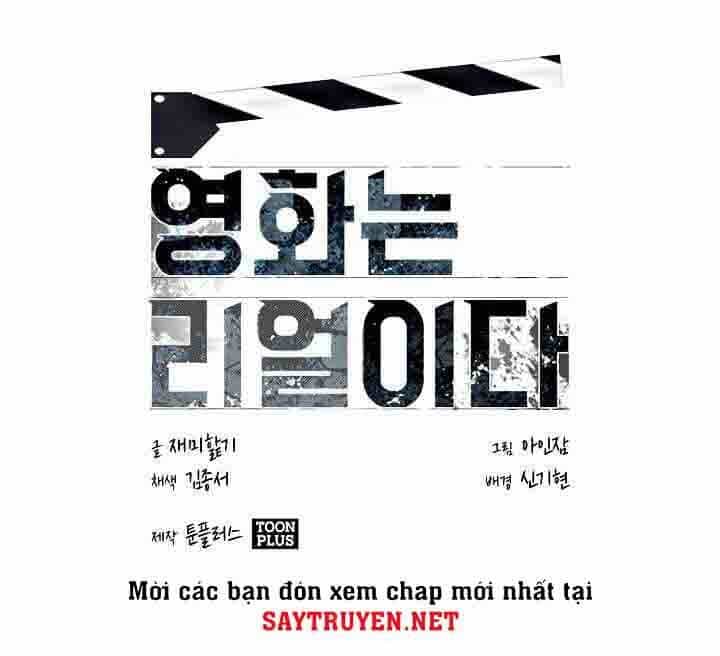 Hiện Thực Của Phim Ảnh - Chương 14 - ảnh 24