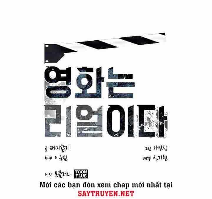 Hiện Thực Của Phim Ảnh - Chương 20 - ảnh 6