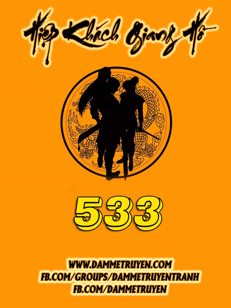 Hiệp Khách Giang Hồ - Chương 533 - ảnh 1