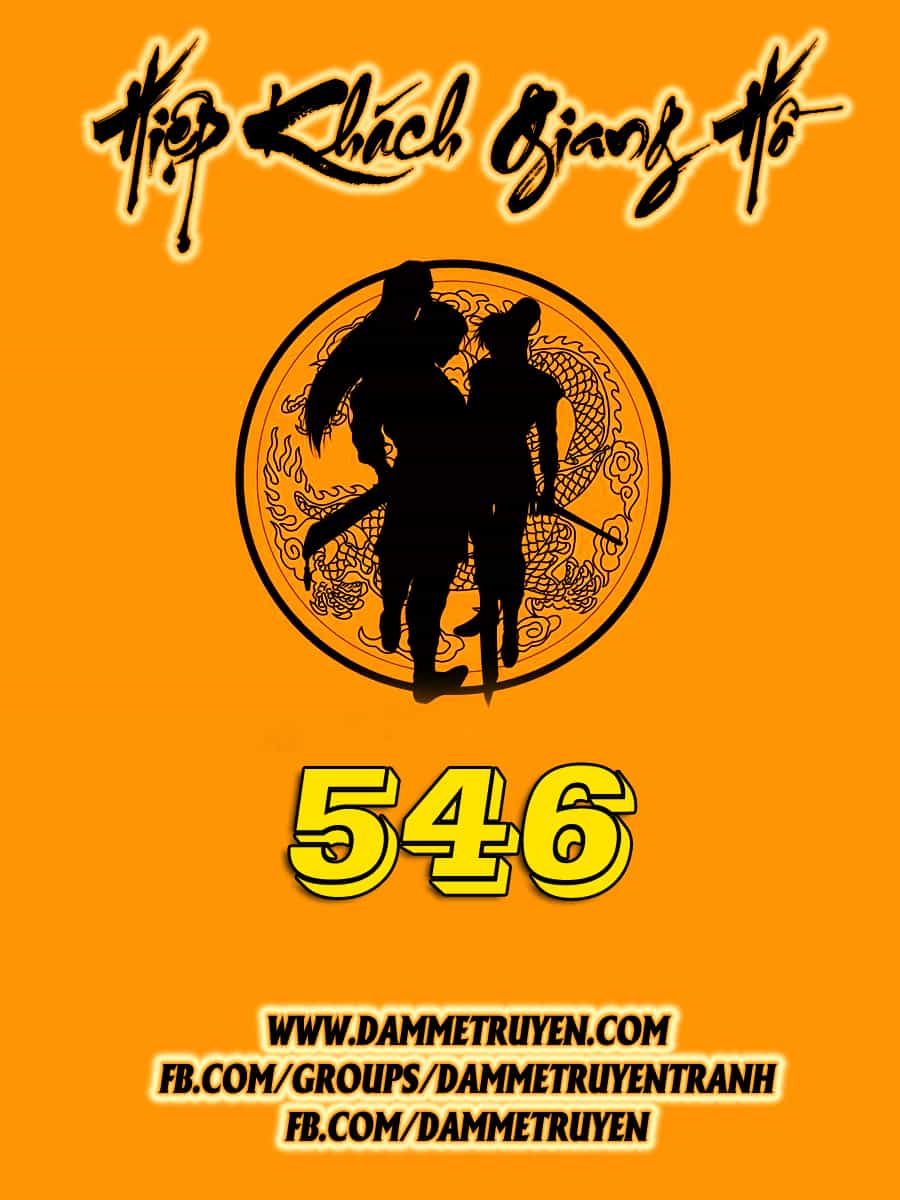 Hiệp Khách Giang Hồ - Chương 546 - ảnh 1