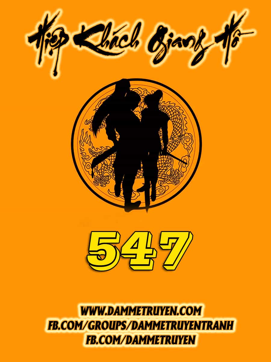 Hiệp Khách Giang Hồ - Chương 547 - ảnh 1