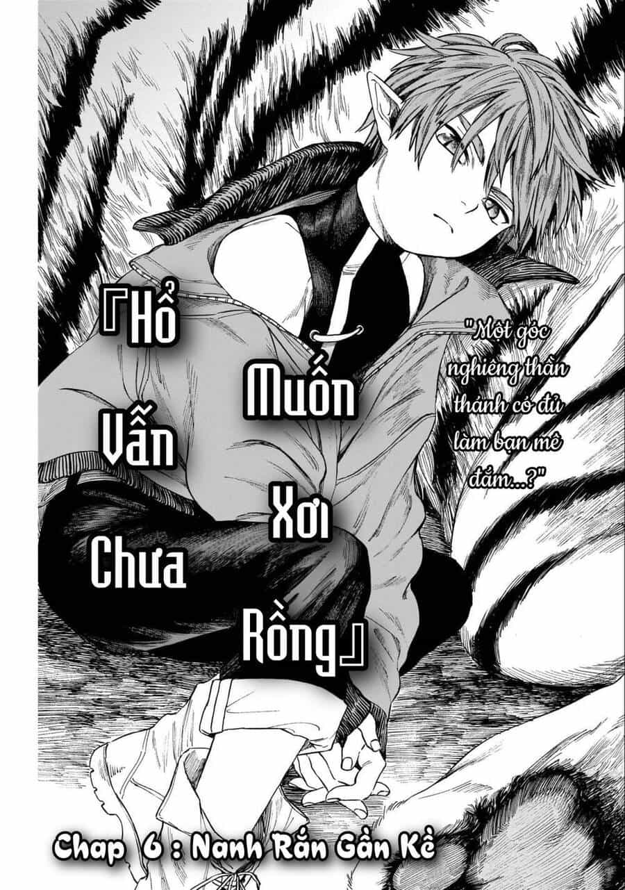 Hổ Vẫn Chưa Muốn Xơi Rồng - Chương 6 - ảnh 3