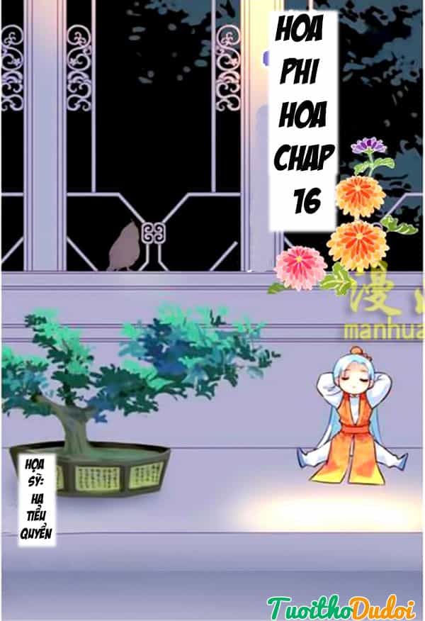 Hoa Phi Hoa - Chương 16 - ảnh 2