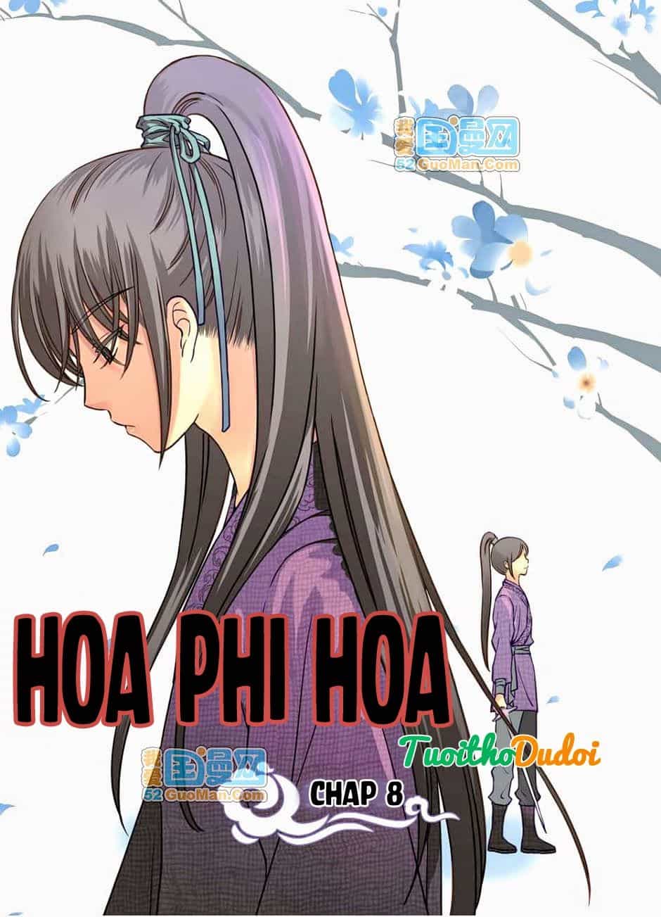 Hoa Phi Hoa - Chương 8 - ảnh 2