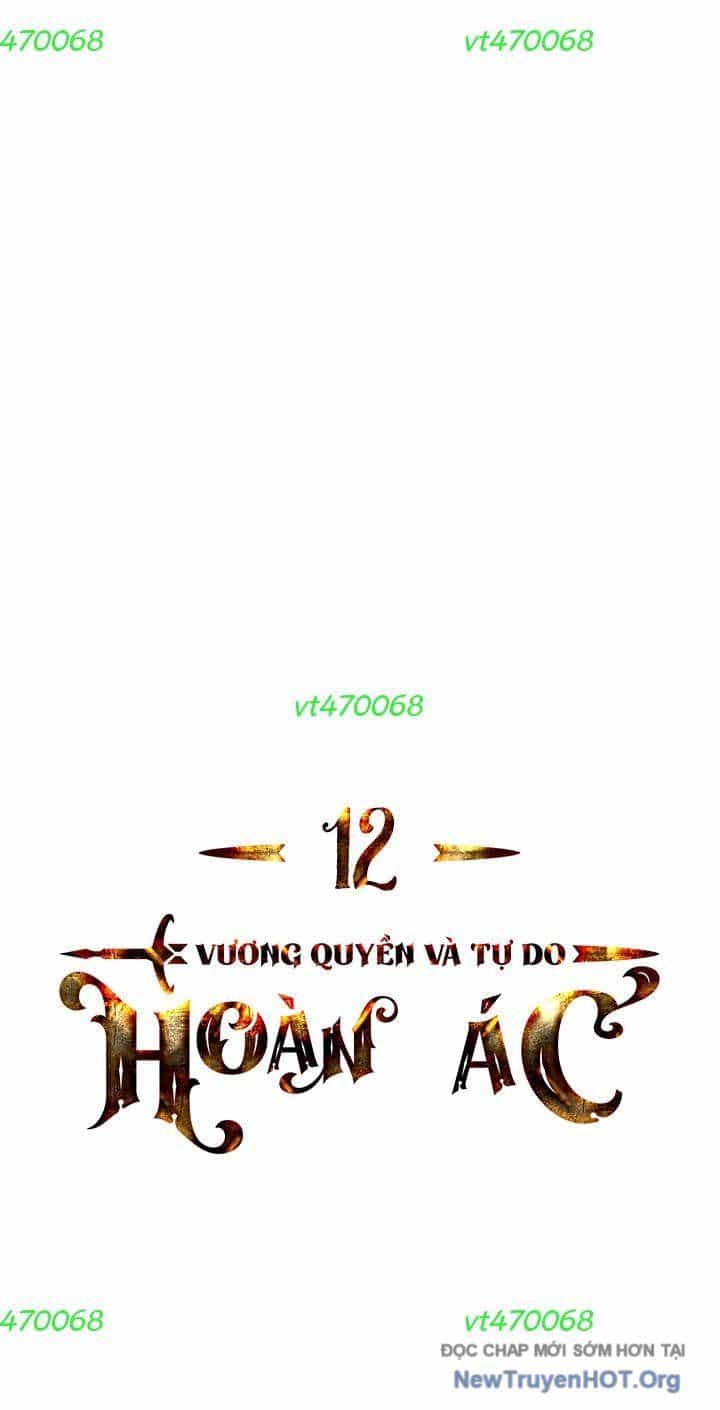 Hoàn Ác Vương Quyền Và Tự Do - Chương 12 - ảnh 57