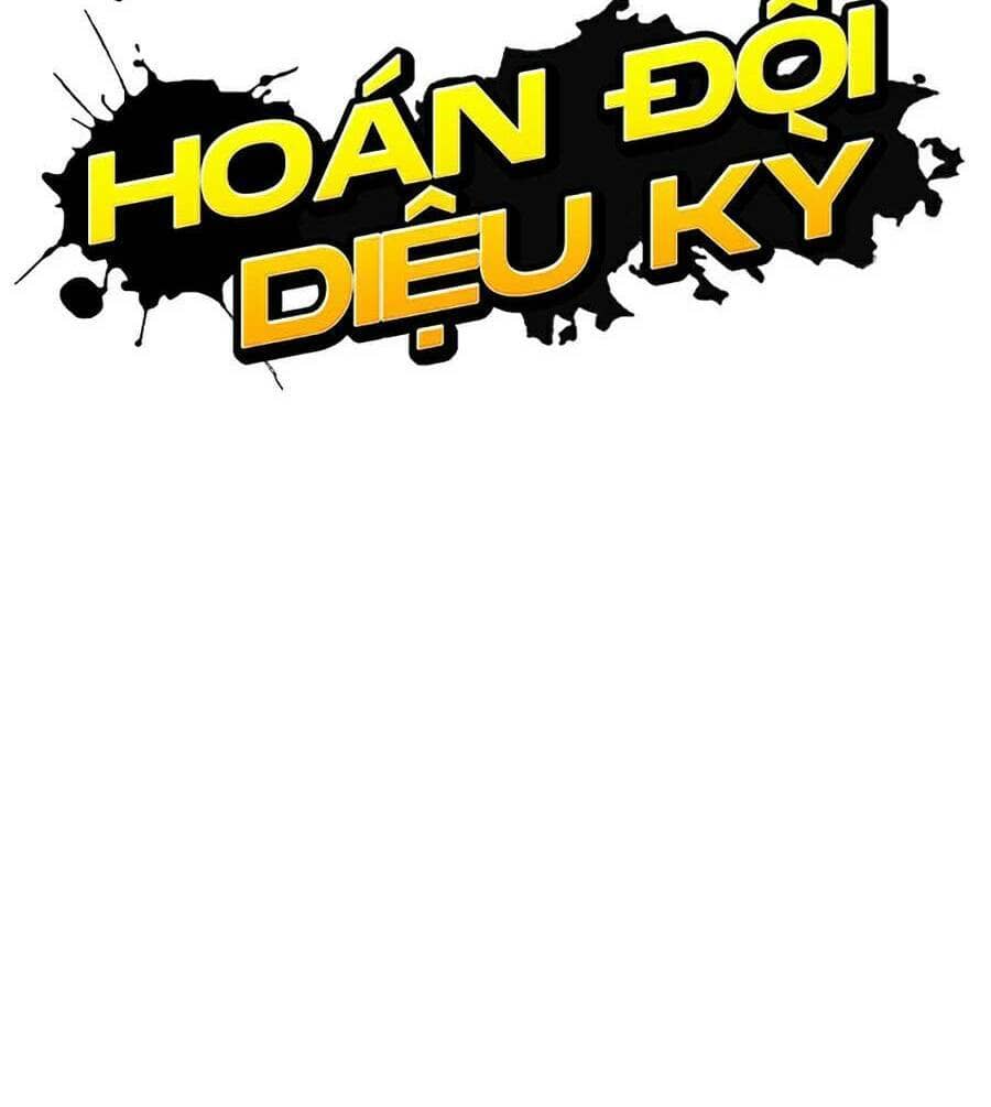 Hoán Đổi Diệu Kỳ - Chương 448 - ảnh 44