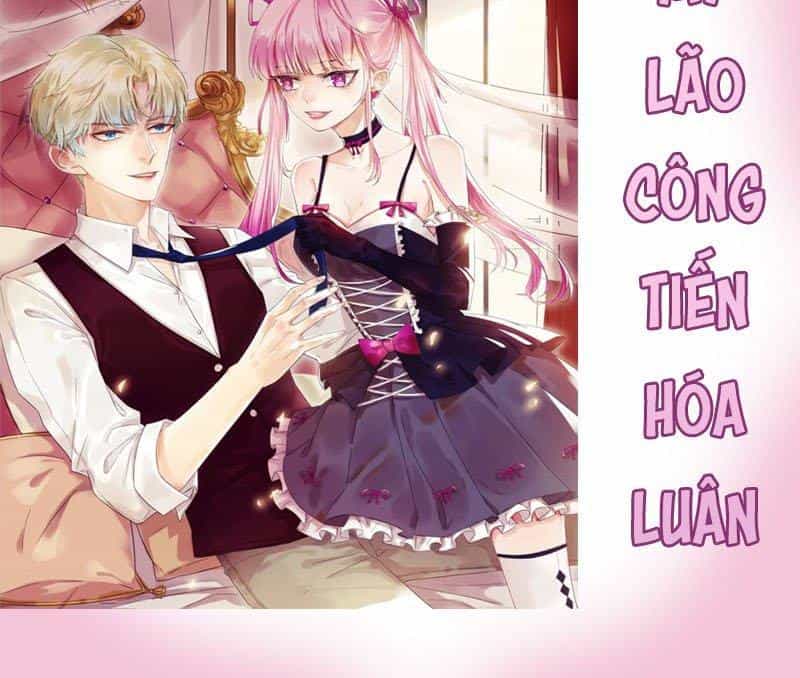 Hoàn Mỹ Lão Công Tiến Hóa Luân - Chương 4 - ảnh 39