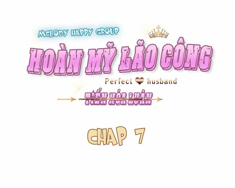 Hoàn Mỹ Lão Công Tiến Hóa Luân - Chương 7 - ảnh 2