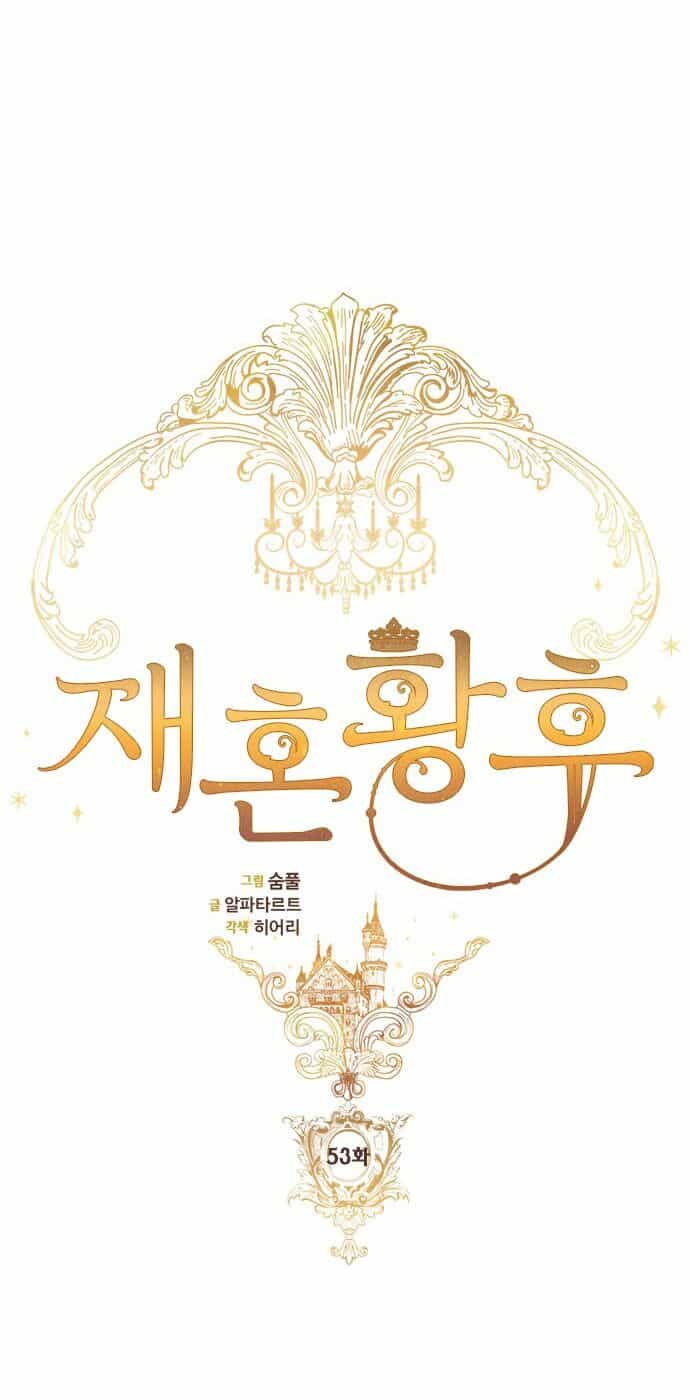 Hoàng Hậu Tái Hôn - Chương 53 - ảnh 25