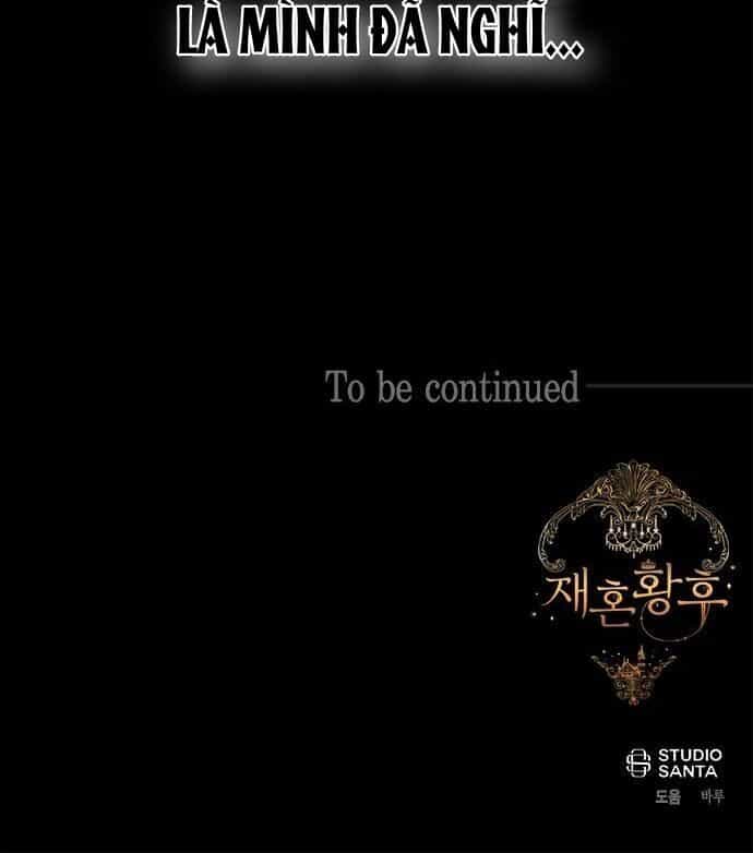 Hoàng Hậu Tái Hôn - Chương 64 - ảnh 84