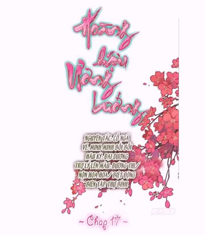 Hoàng Hậu Ương Bướng - Chương 17 - ảnh 1