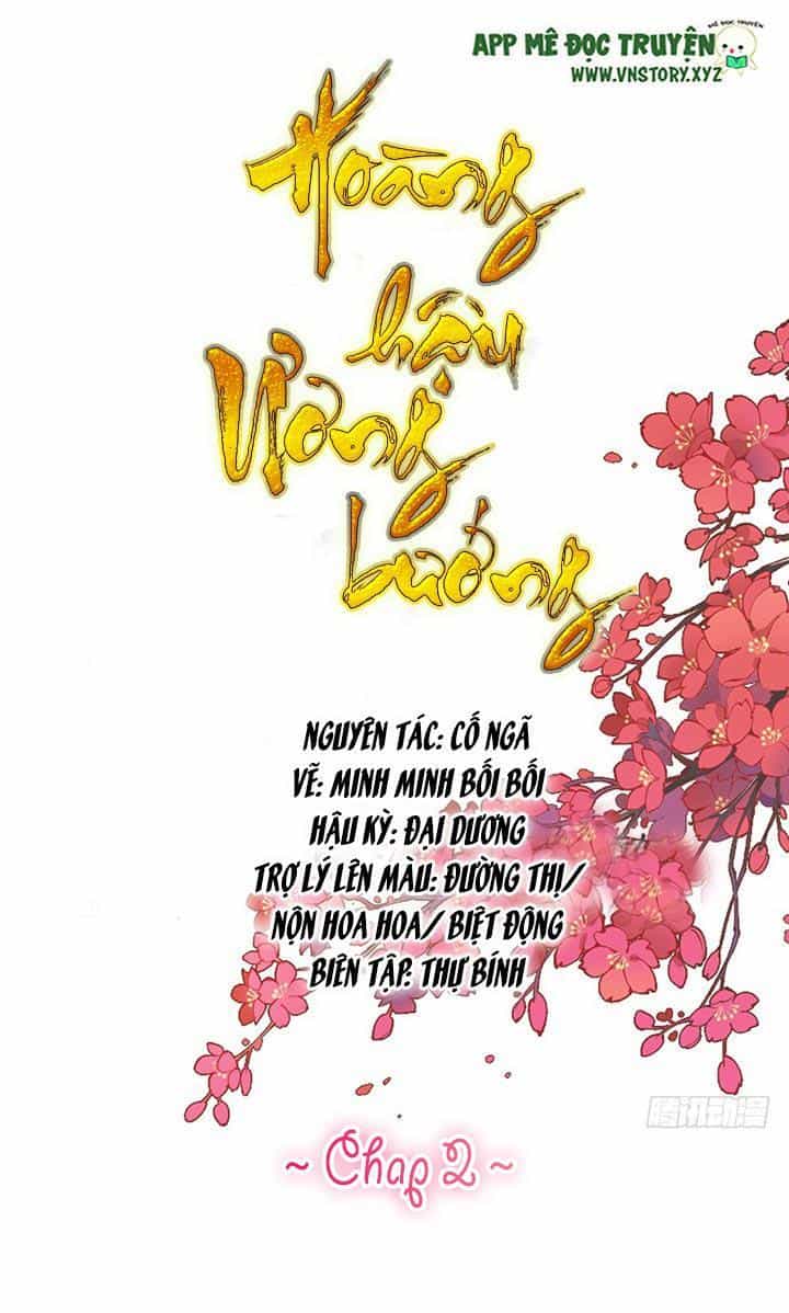 Hoàng Hậu Ương Bướng - Chương 2 - ảnh 1