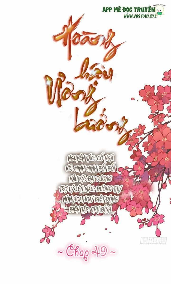 Hoàng Hậu Ương Bướng - Chương 49 - ảnh 1