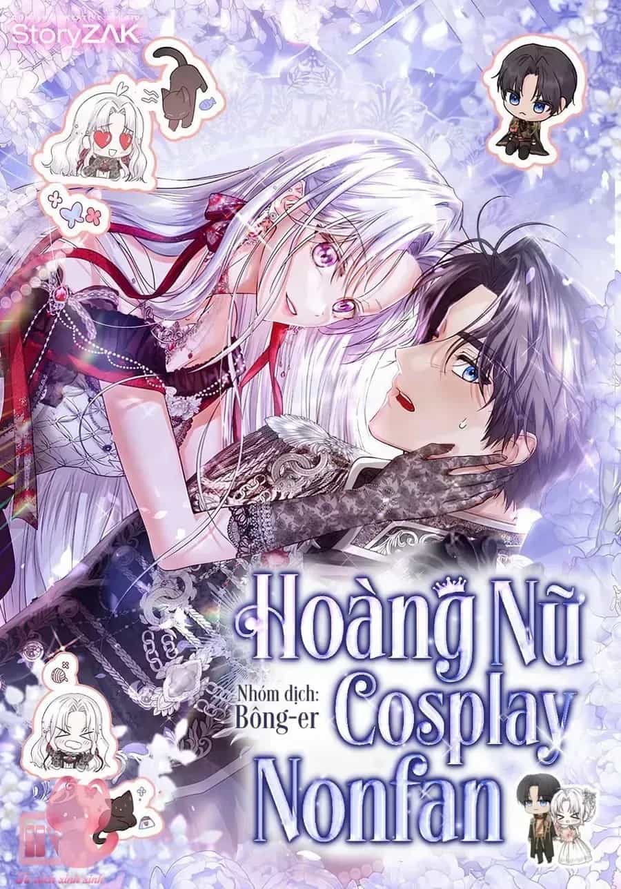 Hoàng Nữ Cosplay Nonfan - Chương 81 - ảnh 3