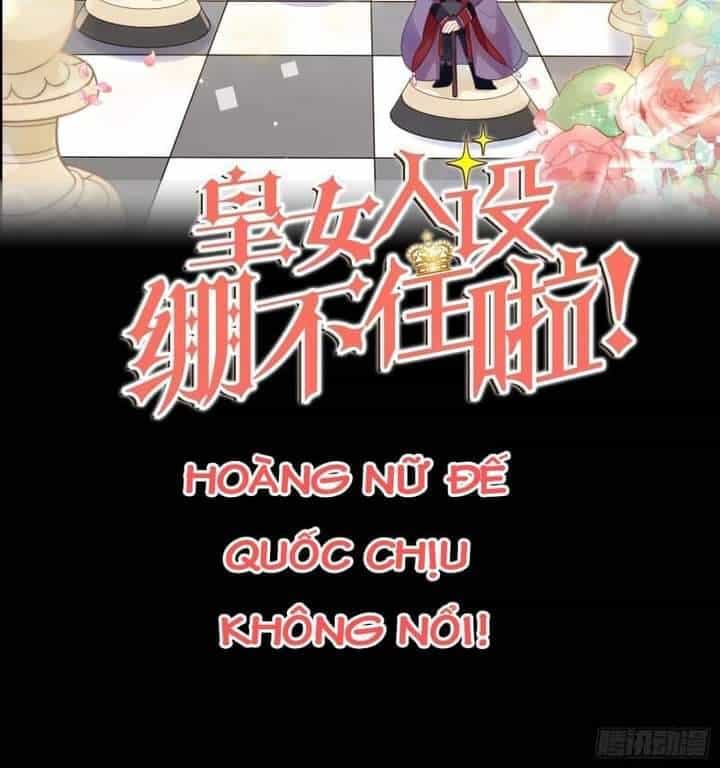 Hoàng Nữ Đế Quốc Chịu Không Nổi! - Chương 2 - ảnh 17