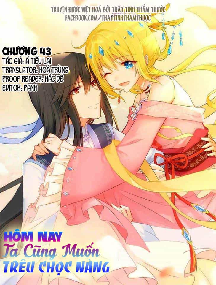 Hôm Nay Ta Cũng Muốn Trêu Chọc Nàng - Chương 43 - ảnh 2