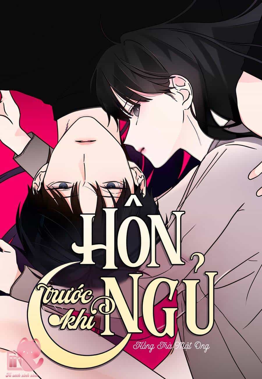 Hôn Trước Khi Ngủ - Chương 24 - ảnh 2