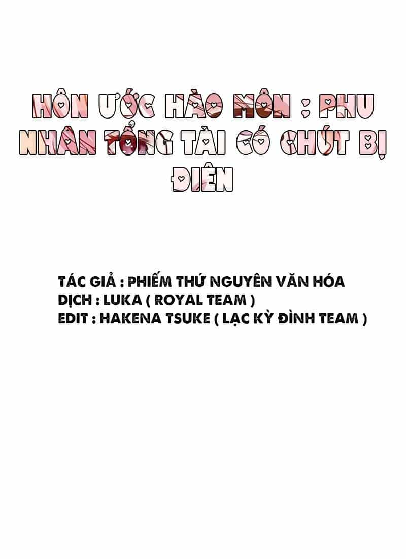 Hôn Ước Hào Môn: Phu Nhân Tổng Tài Có Chút Điên - Chương 3 - ảnh 2