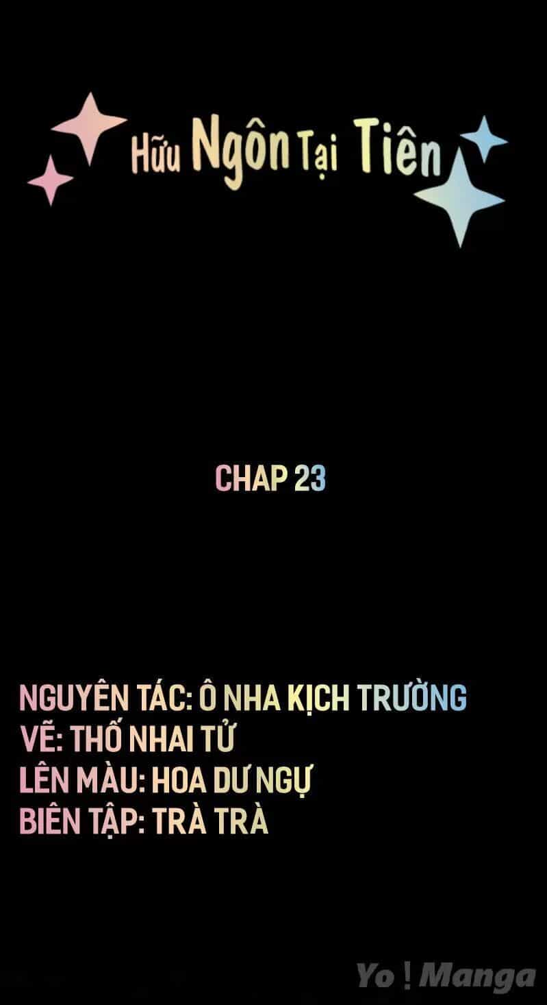 Hữu Ngôn Tại Tiên - Chương 23 - ảnh 1