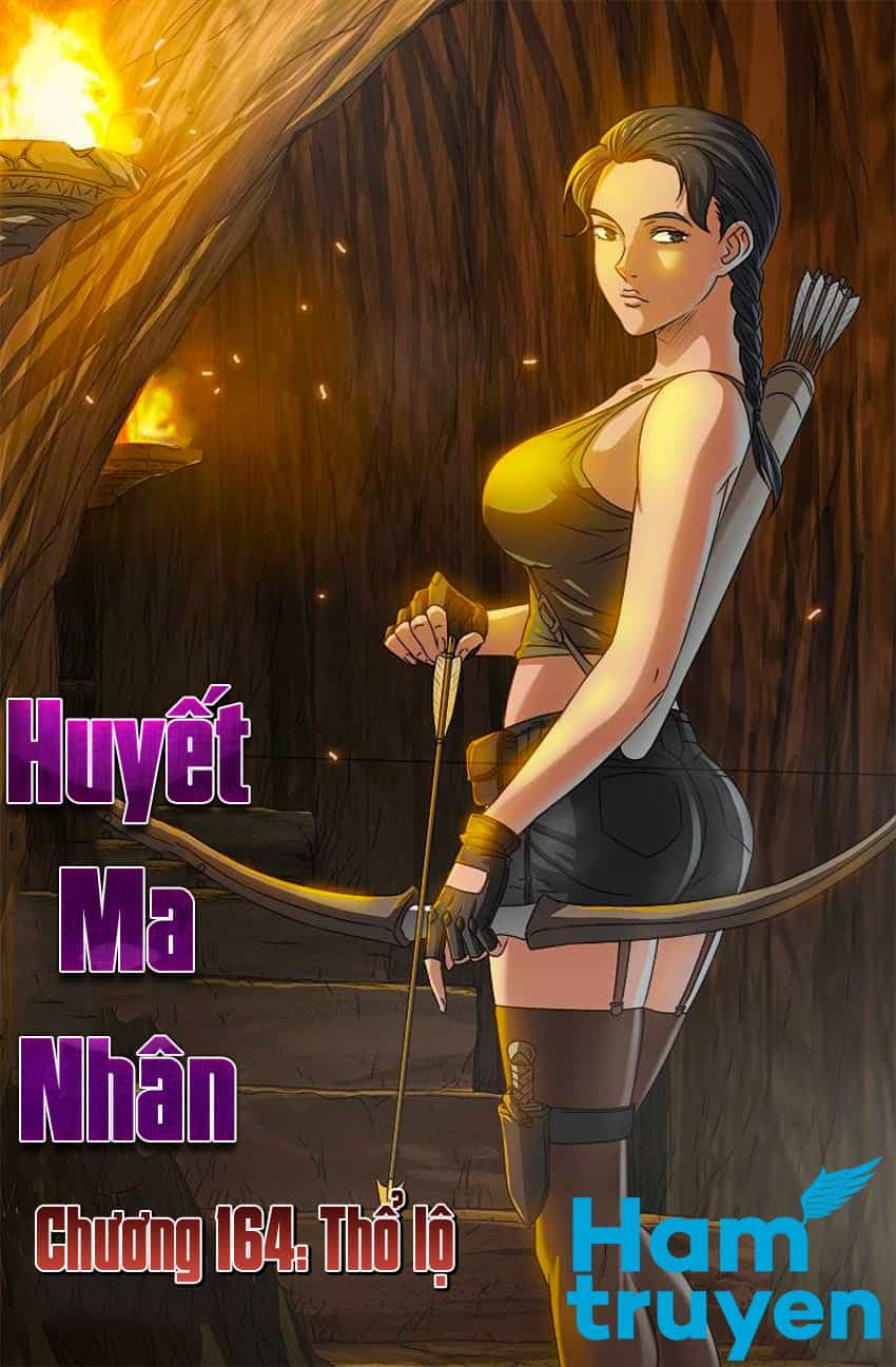 Huyết Ma Nhân - Chương 164 - ảnh 1