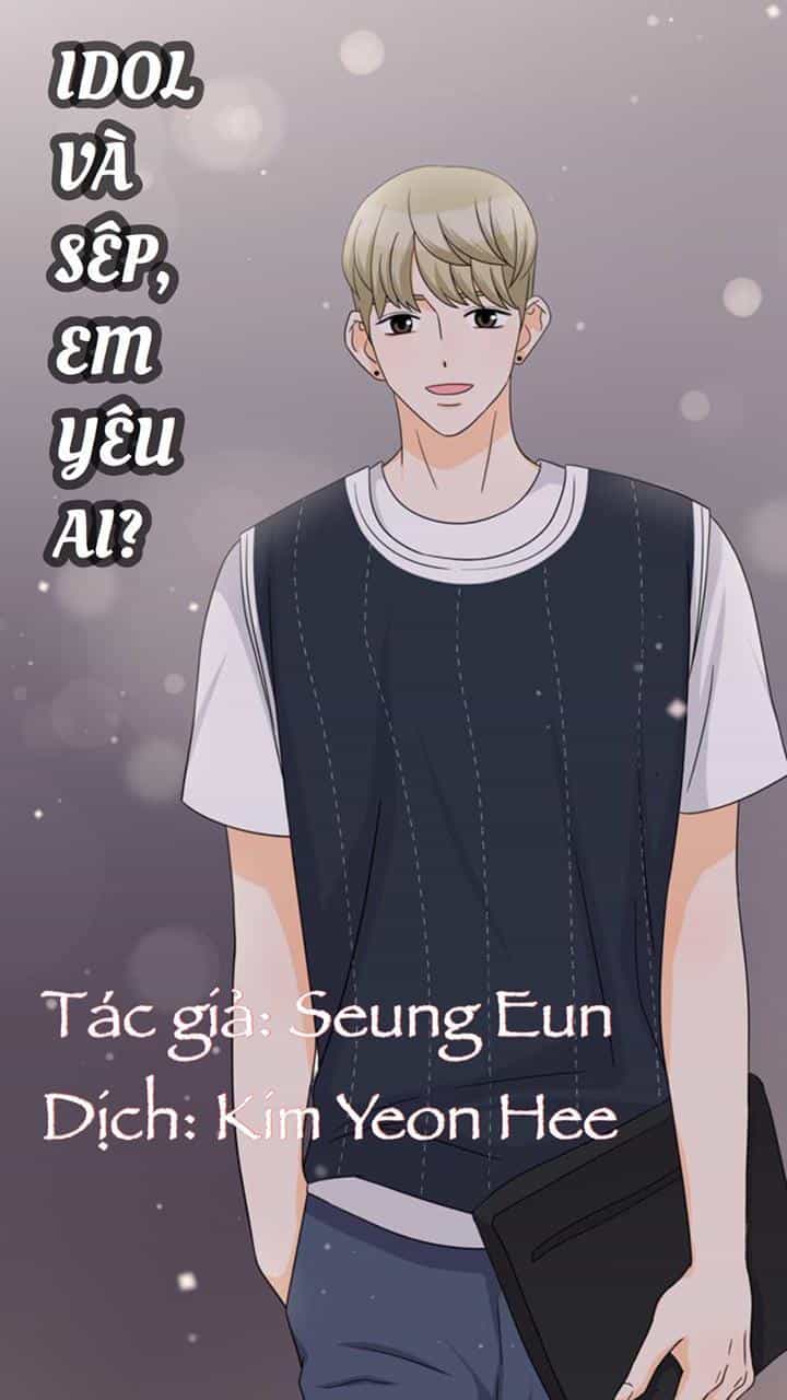 Idol Và Sếp Em Yêu Ai? - Chương 92 - ảnh 2