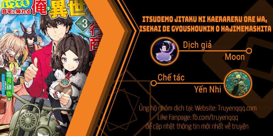 Itsudemo Jitaku Ni Kaerareru Ore Wa, Isekai De Gyoushounin O Hajimemashita - Chương 34 - ảnh 22