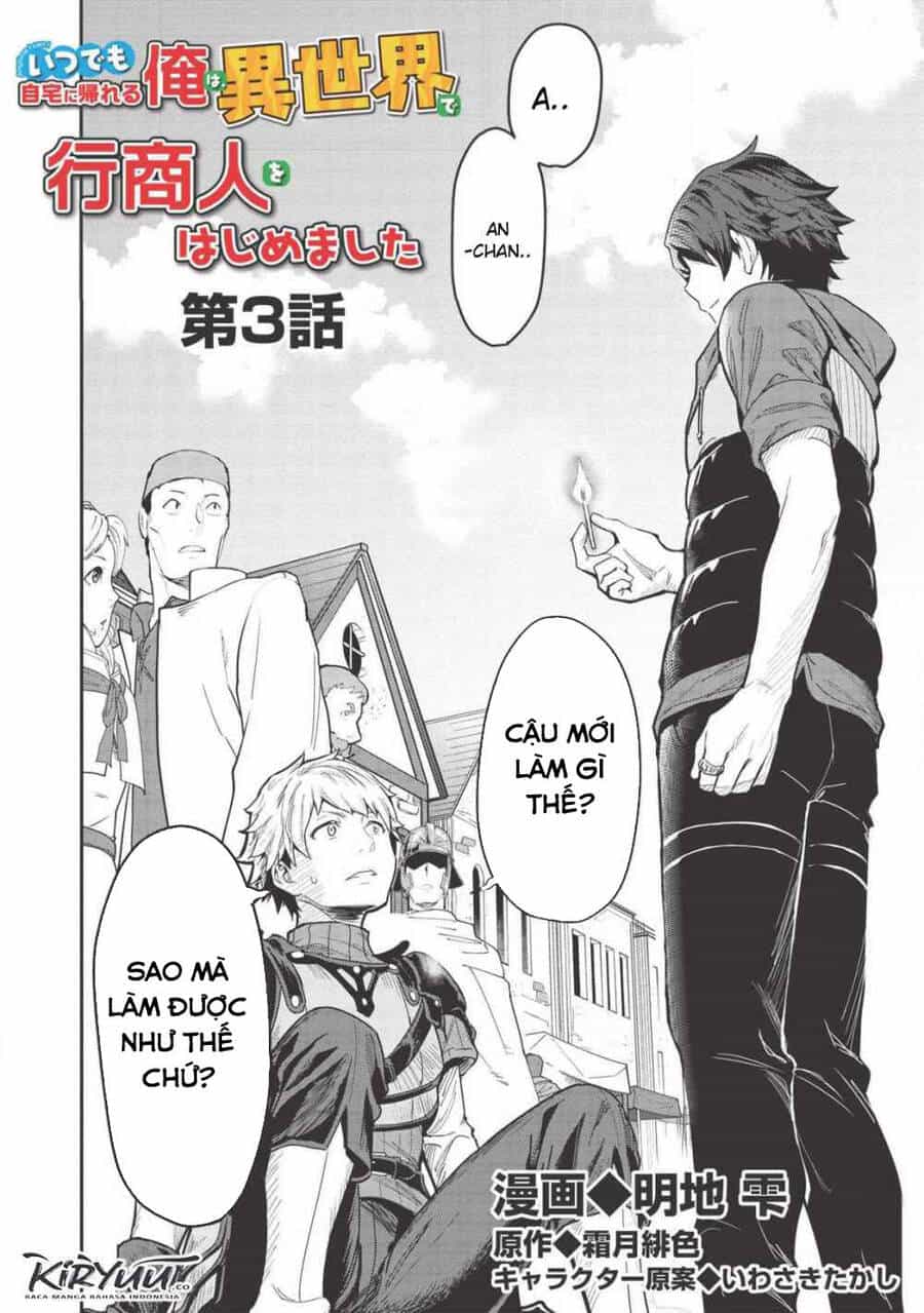 Itsudemo Jitaku Ni Kaerareru Ore Wa, Isekai De Gyoushounin O Hajimemashita - Chương 3 - ảnh 1