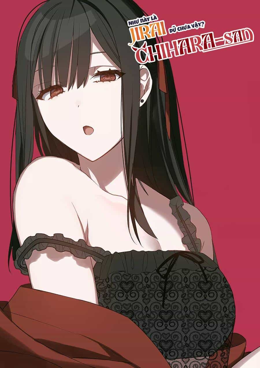 Jirai Nandesuka? Chihara-San - Chương 45 - ảnh 6