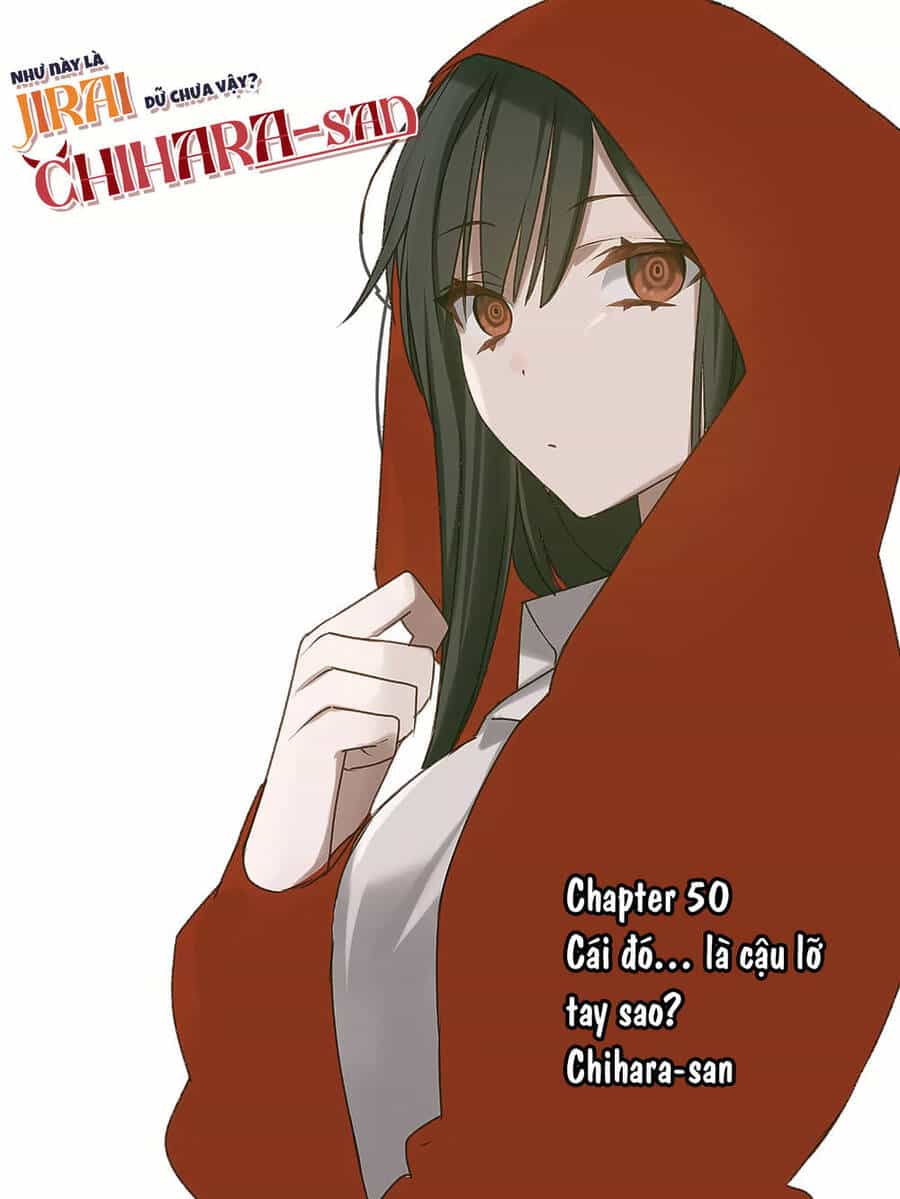 Jirai Nandesuka? Chihara-San - Chương 50 - ảnh 2
