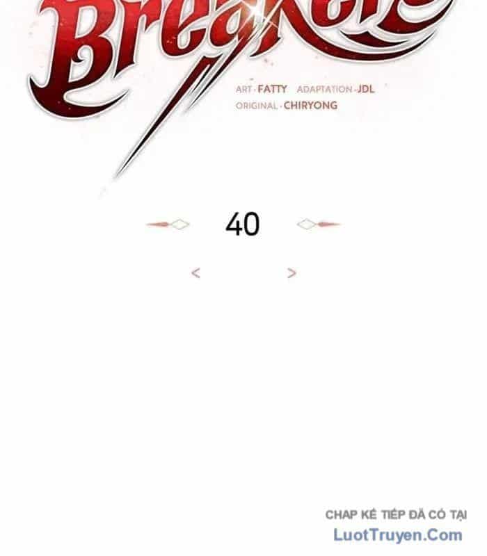 Kẻ Phá Vỡ - Chương 40 - ảnh 26