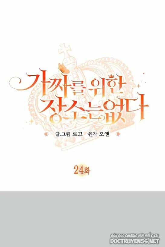 Không Có Nơi Nào Dành Cho Công Chúa Giả Mạo - Chương 24 - ảnh 31
