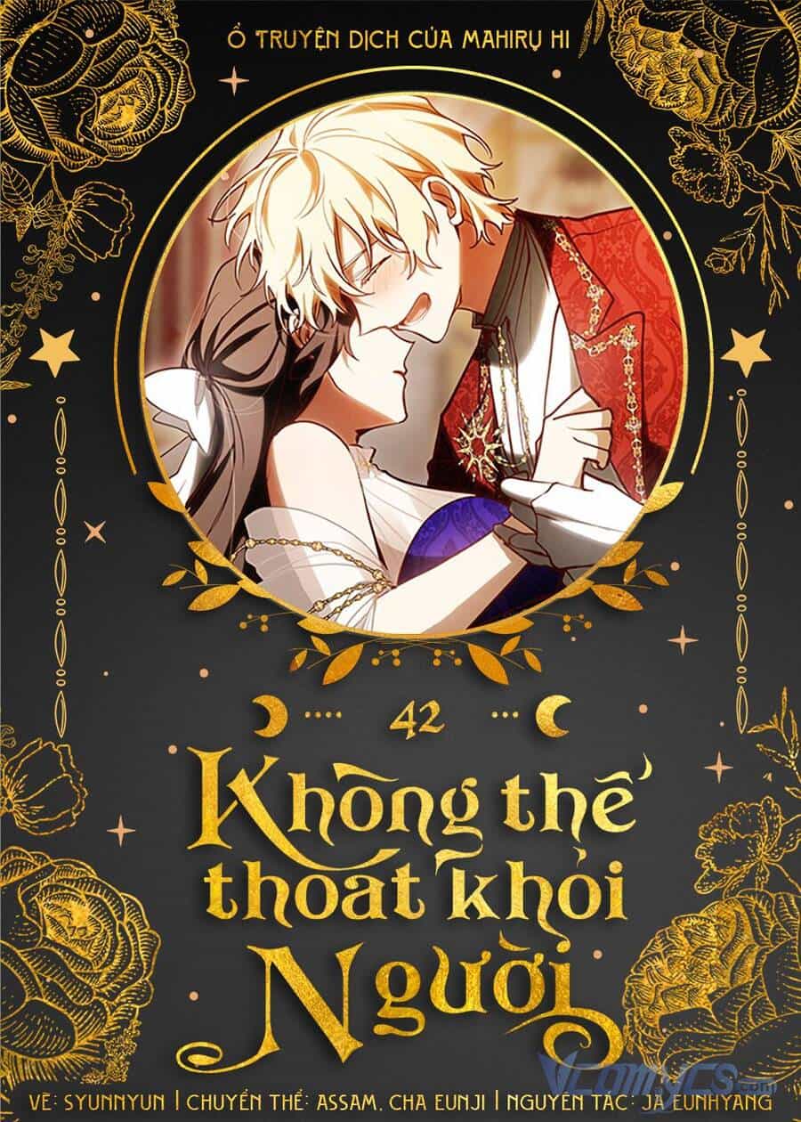 Không Thể Thoát Khỏi Người - Chương 42 - ảnh 1