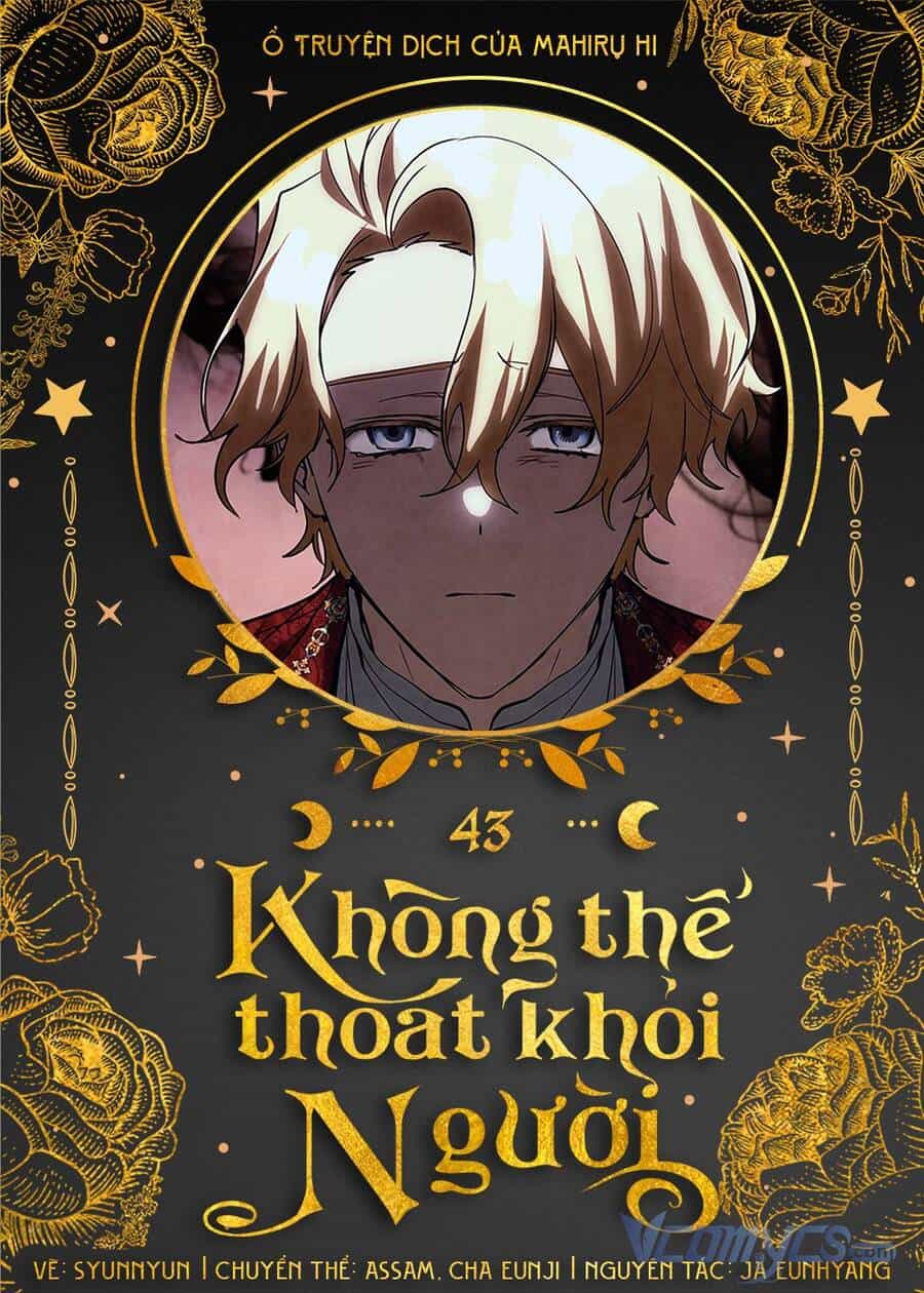 Không Thể Thoát Khỏi Người - Chương 43 - ảnh 1