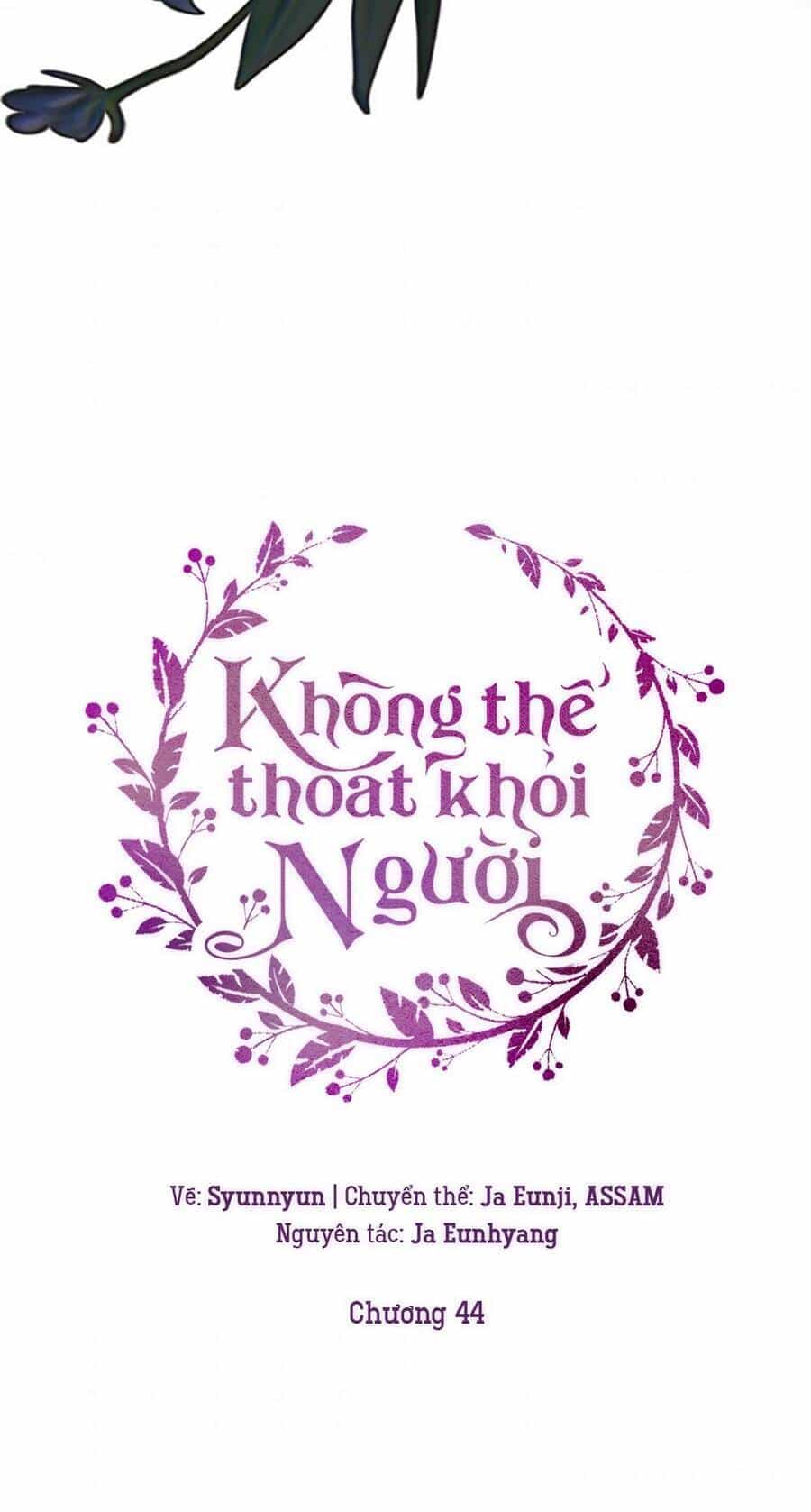 Không Thể Thoát Khỏi Người - Chương 44 - ảnh 46