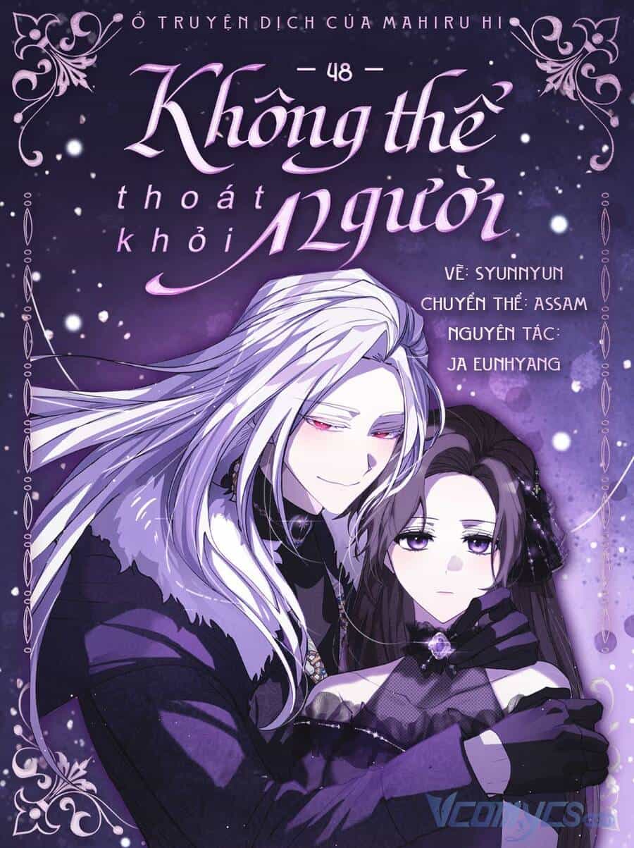 Không Thể Thoát Khỏi Người - Chương 48 - ảnh 1