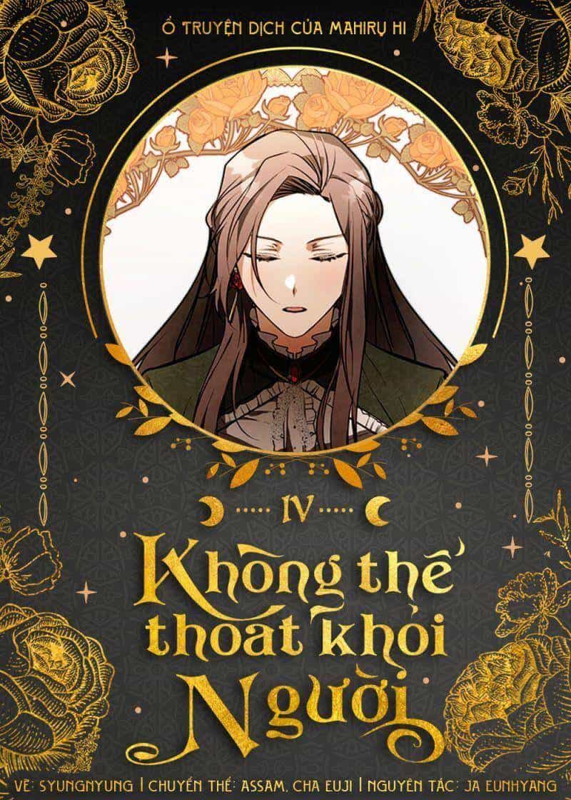 Không Thể Thoát Khỏi Người - Chương 4 - ảnh 1