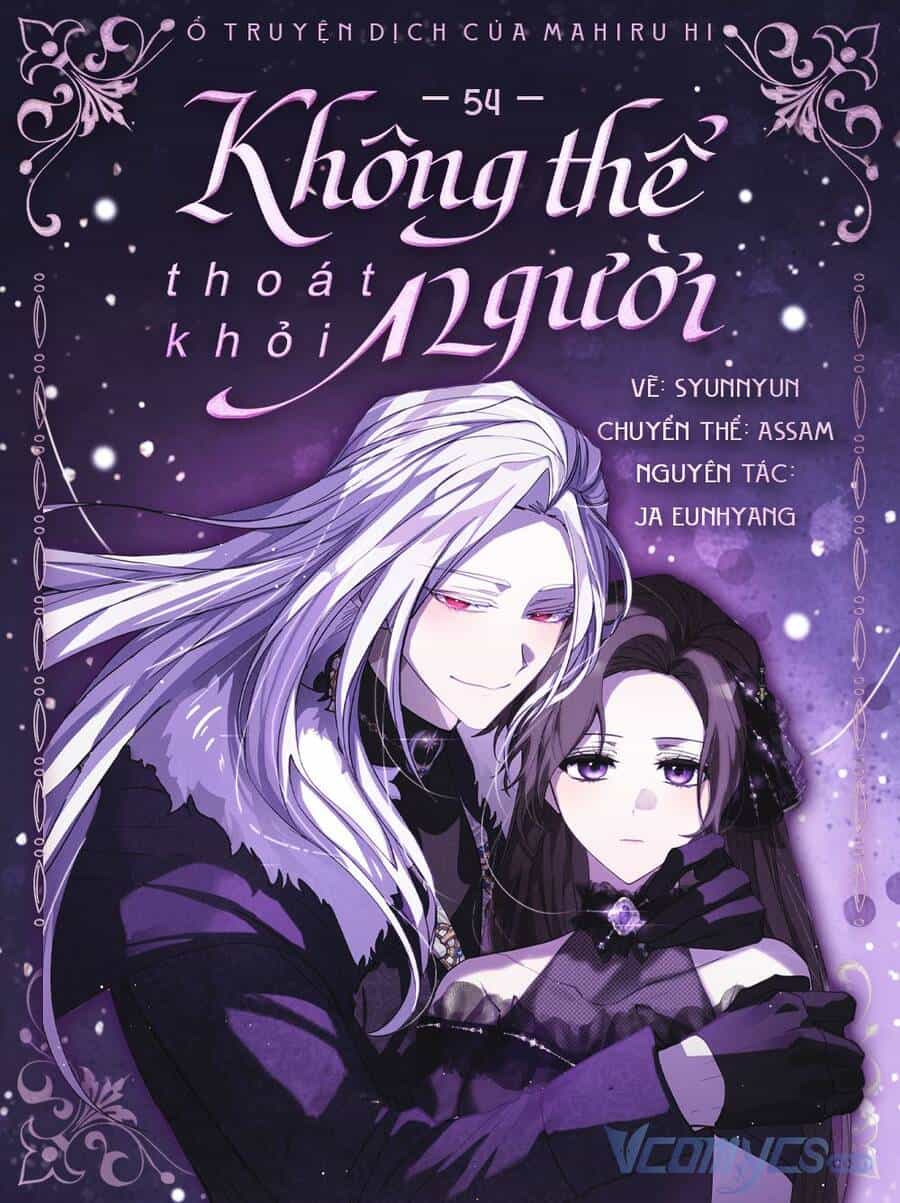 Không Thể Thoát Khỏi Người - Chương 54 - ảnh 1