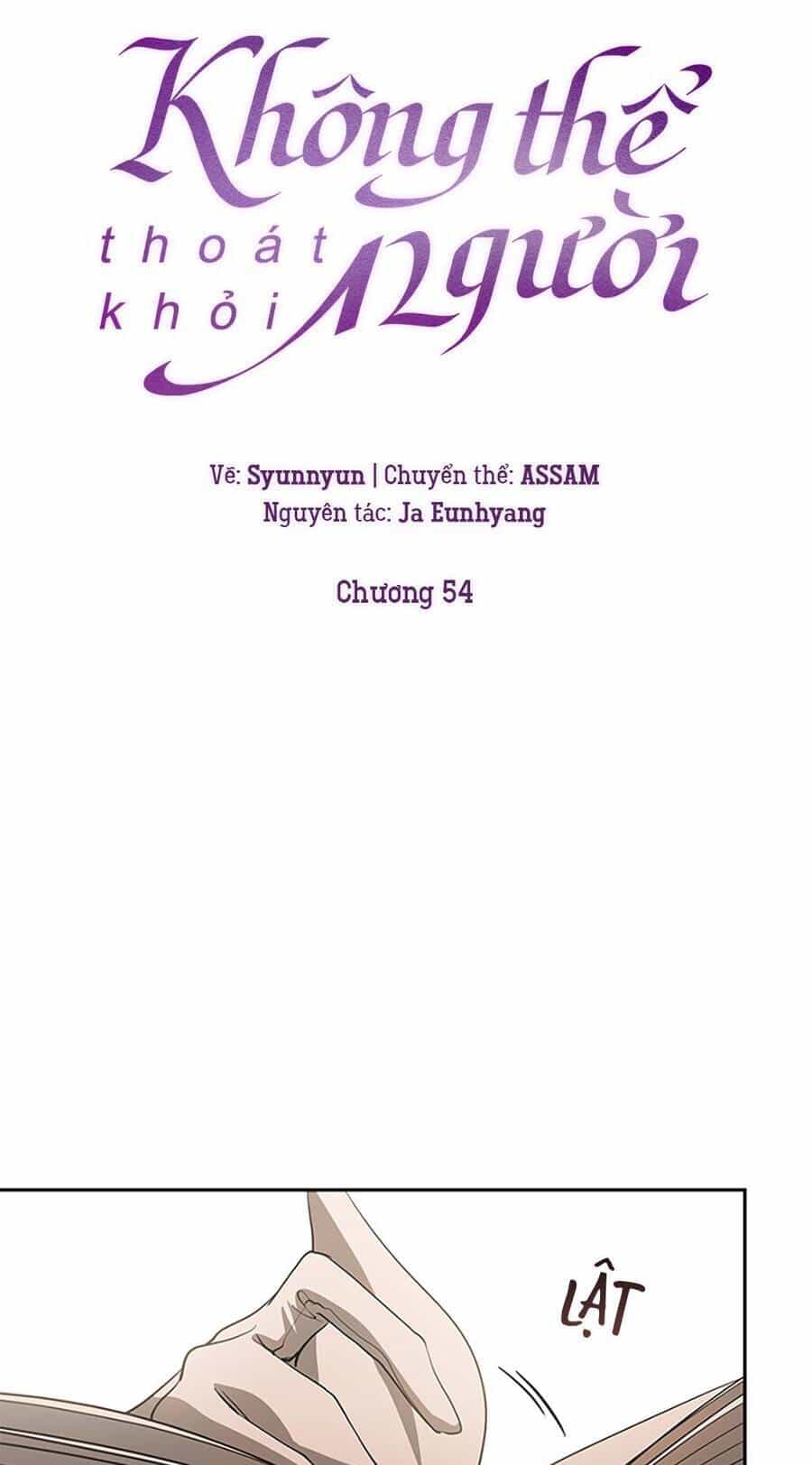 Không Thể Thoát Khỏi Người - Chương 54 - ảnh 49